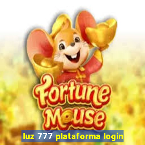 luz 777 plataforma login